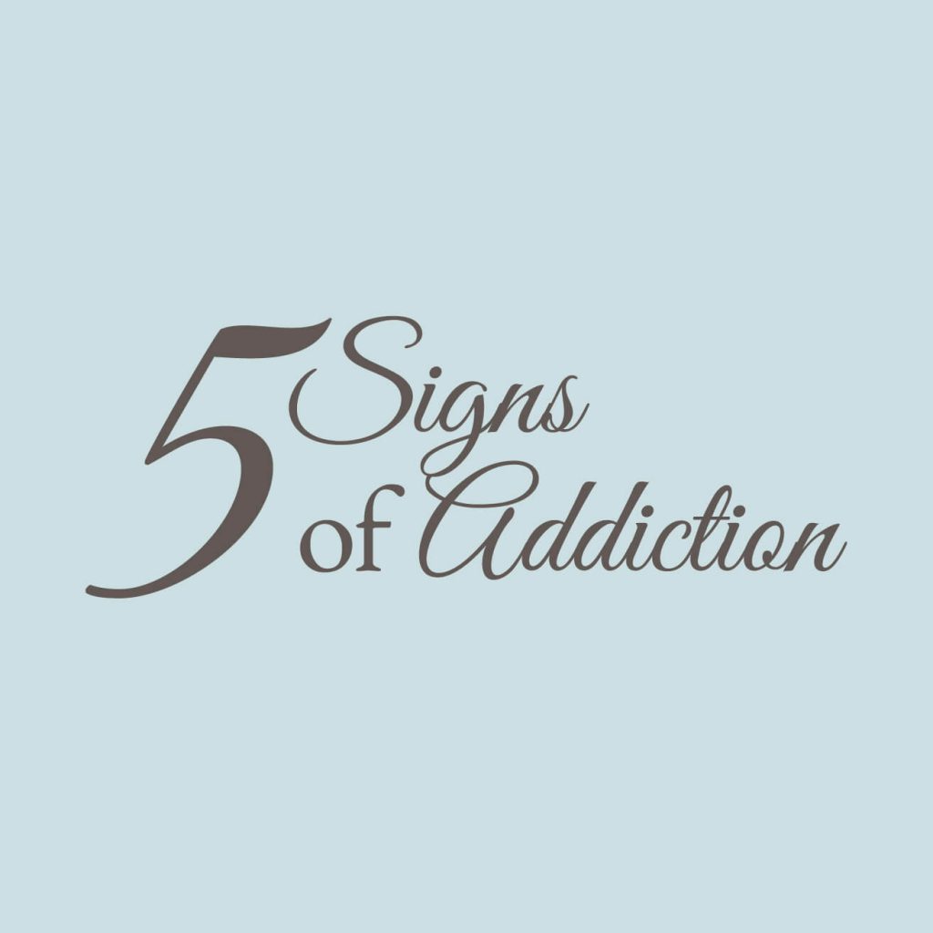5 signs of addiction infographic